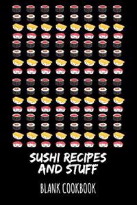 Sushi Recipes and Stuff