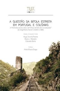 Questão Da Bitola Estreita Em Portugal E Colónias