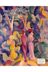 Couple on the Forest Track - August Macke - Notebook/Journal