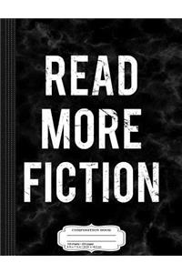 Vintage Read More Fiction Books Composition Notebook