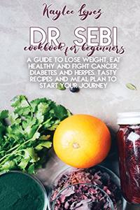 Dr. Sebi Cookbook For Beginners