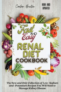 Fast and Easy Renal Diet Cookbook