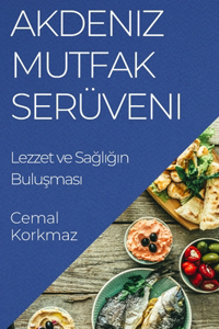 Akdeniz Mutfak Serüveni