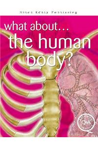 The Human Body?