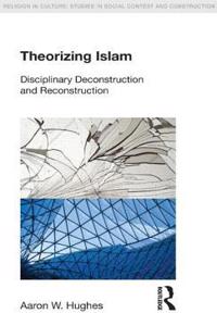 Theorizing Islam