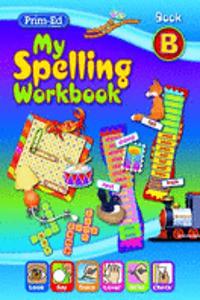 My Spelling Workbook B