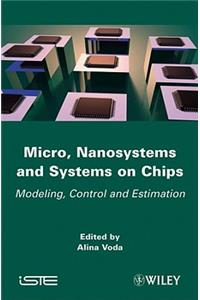 Micro, Nanosystems and Systems on Chips