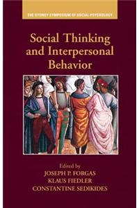 Social Thinking and Interpersonal Behavior