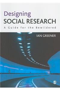 Designing Social Research