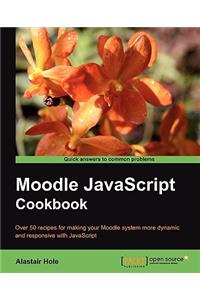 Moodle JavaScript Cookbook