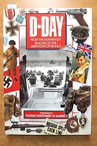 D-Day: From the Normandy Beaches to the Liberation of France