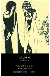 Salome/Under the Hill