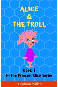 Alice & The Troll