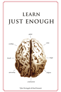 Learn Just Enough . . . to Get Laid