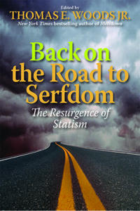 Back on the Road to Serfdom