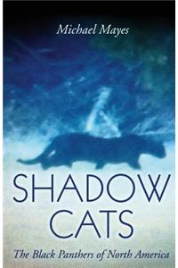 Shadow Cats