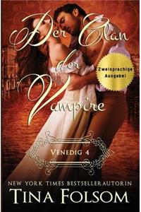 Der Clan der Vampire (Venedig - Novelle 4) (Zweisprachige Ausgabe)