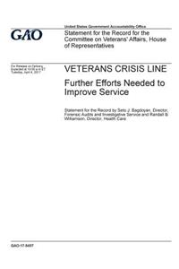 Veterans crisis line, further efforts needed to improve service