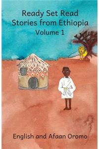 Ready Set Read Stories from Ethiopia in English and Afaan Oromo