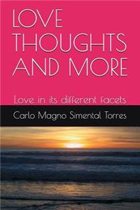 Love Thoughts and More