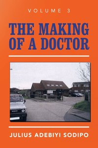 Making of a Doctor