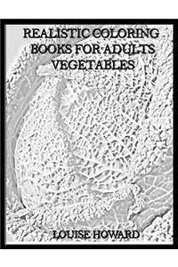 Realistic Coloring Books for Adults Vegetables
