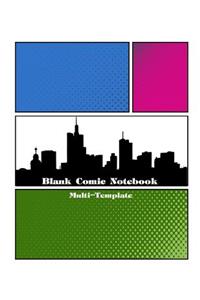 Blank Comic Notebook Multi-Template: Variety of Templates For Manga Comic Book Drawing, Sketchbook and Journal