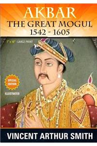 Akbar The Great Mogul