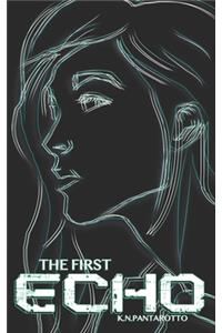 The First Echo