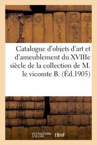 Catalogue d'objets d'art et d'ameublement du XVIIIe siècle, porcelaines, éventails, objets variés