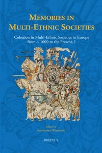 Memories in Multi-Ethnic Societies