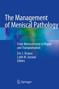 Management of Meniscal Pathology