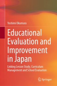 Educational Evaluation and Improvement in Japan