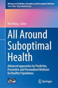 All Around Suboptimal Health