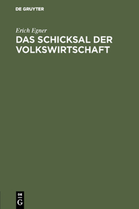 Schicksal der Volkswirtschaft