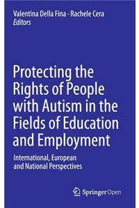 Protecting the Rights of People with Autism in the Fields of Education and Employment