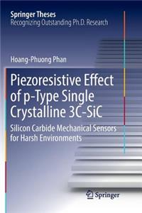 Piezoresistive Effect of P-Type Single Crystalline 3c-Sic