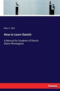 How to Learn Danish