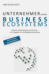 Unternehmer Deines Business Ecosystems
