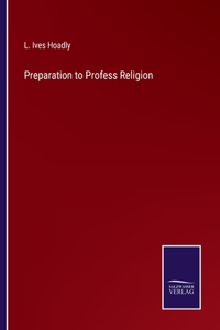 Preparation to Profess Religion
