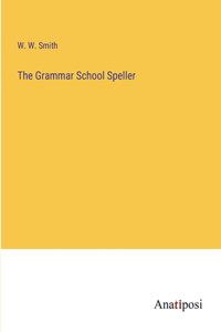 Grammar School Speller