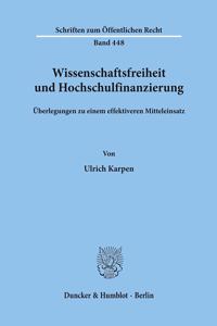 Wissenschaftsfreiheit Und Hochschulfinanzierung