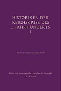Historiker Der Reichskrise Des 3. Jahrhunderts I