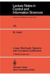 Linear Stochastic Systems with Constant Coefficients