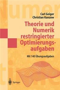 Theorie Und Numerik Restringierter Optimierungsaufgaben