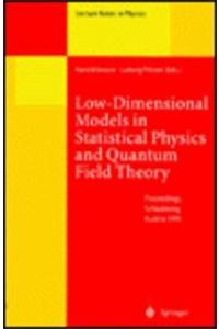 Low-Dimensional Models in Statistical Physics and Quantum Field Theory