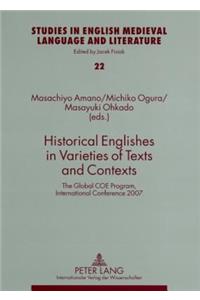 Historical Englishes in Varieties of Texts and Contexts