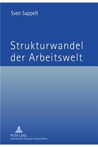 Strukturwandel Der Arbeitswelt