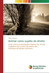 Animal como sujeito de direito