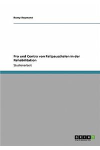 Pro und Contra von Fallpauschalen in der Rehabilitation